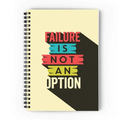 failure is not a option spiral notebook