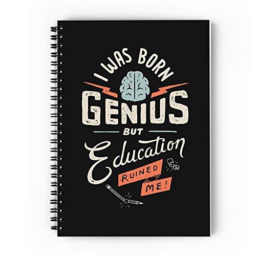 i Was Born Genius Spiral Notebook