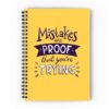 Mistakes Are Proof Spiral Notebook